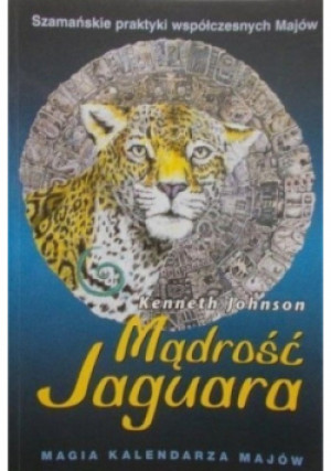 Mądrość Jaguara - Kenneth Johnson - książka  wyd. 2002