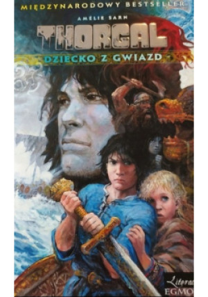 Thorgal Dziecko z gwiazd - Amelie Sarn - książka fantasy wyd. 2011