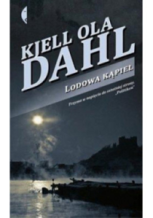 Lodowa kąpiel - Kjell Ola Dahl - książka  wyd. 2014