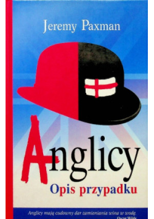 Anglicy Opis przypadku - Jeremy Paxman - książka  wyd. 2007