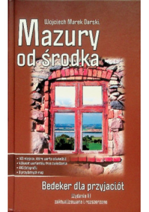 Mazury od środka - Wojciech Marek Darski - książka reportaż wyd. 2016