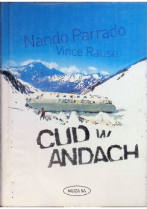 Cud w Andach - Nando Parrado, Vince Rause - książka  wyd. 2007