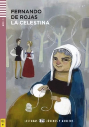 La Celestina - Fernando Rojas - książka  wyd. 2015