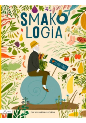 Smakologia - Ola Woldańska-Płocińska - książka  wyd. 2020