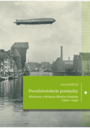 Dwudziestolecie pomiędzy - Jan Daniluk - książka historyczna wyd. 2022