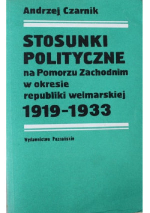Stosunki polityczne - Andrzej Czarnik - książka  wyd. 1983