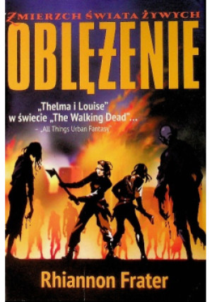 Oblężenie - Rhiannon Frater - książka  wyd. 2013