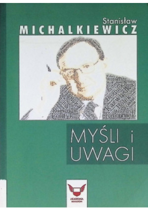Myśli i uwagi - Stanisław Michalkiewicz - książka  wyd. 2022