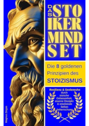 Das Stoiker Mindset - Magnus Ziogas - książka  wyd. 2024