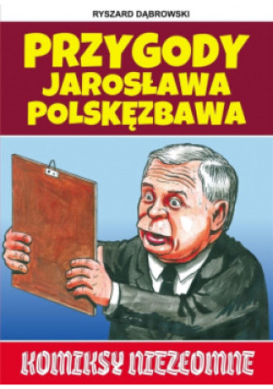 Przygody Jarosława Polskęzbawa - Ryszard Dąbrowski - książka  wyd. 2020