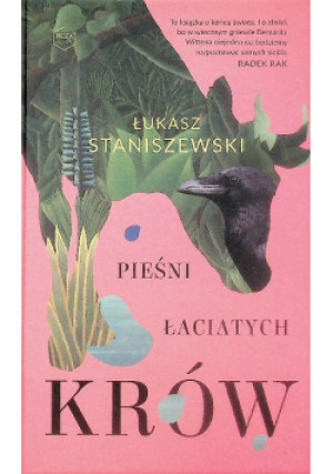 Pieśni łaciatych krów - Łukasz Staniszewski - książka  wyd. 2025