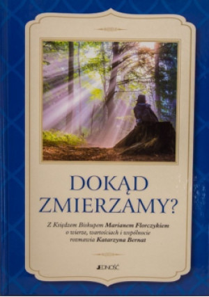 Dokąd zmierzamy - książka  wyd. 2018