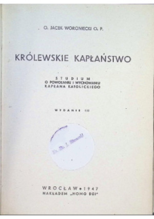 Królewskie kapłaństwo 1947 r. - Jacek Woroniecki - książka  wyd. 1947