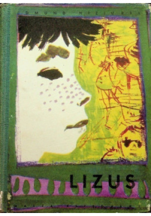 Lizus - Edmund Niziurski - książka  wyd. 1963