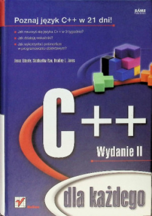 C++ dla każdego - Bradley L. Jones - książka  wyd. 2011