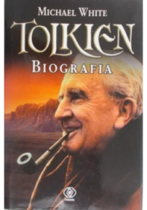 Tolkien Biografia - Michael White - książka  wyd. 2004