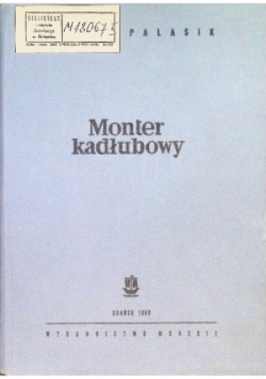 Monter kadłubowy - Lucjan Palasik - książka  wyd. 1969