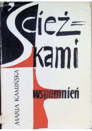 Ścieżkami wspomnień - Maria Kamińska - książka  wyd. 1960