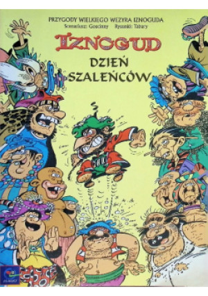 Iznogud Dzień szaleńców - Rene Goscinny - książka  wyd. 2001