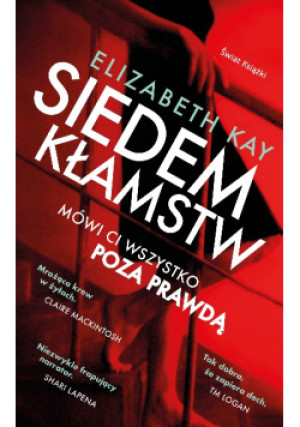 Siedem kłamstw - Elizabeth Kay - książka  wyd. 2022