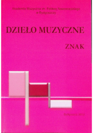 Dzieło Muzyczne Znak - książka  wyd. 2012