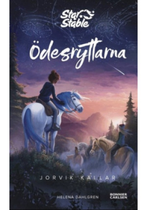Ödesryttarna - Helena Dahlgren, Jorvik Kallar - książka  wyd. 2018
