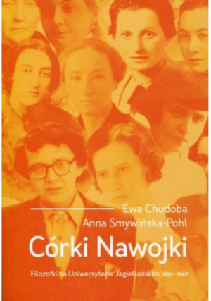 Córki Nawojki - Ewa Chudoba, Anna Smywińska-Pohl - książka historyczna wyd. 2017