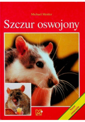 Szczur oswojony - Michael Mettler - książka  wyd. 1998