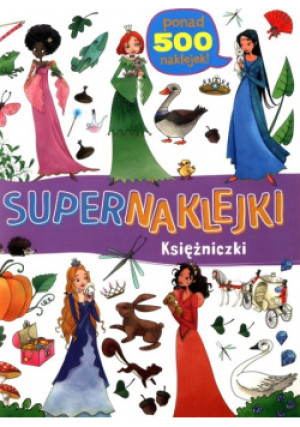 Supernaklejki: Księżniczki - książka  wyd. 2021