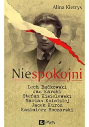 Niespokojni - Alina Kietrys - książka historyczna wyd. 2015