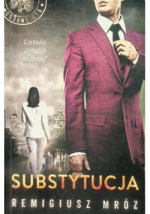 Substytucja - Remigiusz Mróz - książka  wyd. 2025