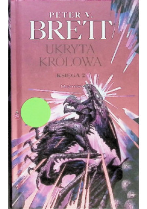 Ukryta Królowa Księga 2 - Peter V. Brett - książka fantasy wyd. 2024