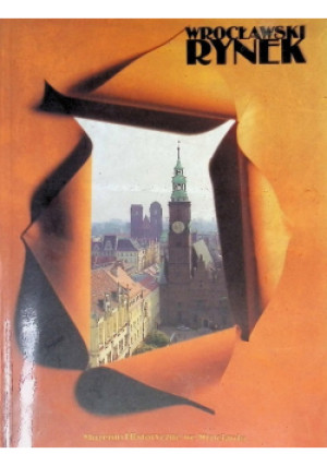 Wrocławski Rynek - książka  wyd. 1999