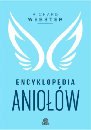 Encyklopedia aniołów - Richard Webster - książka  wyd. 2016