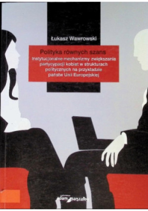 Polityka równych szans - Łukasz Wawrowski - książka  wyd. 2007
