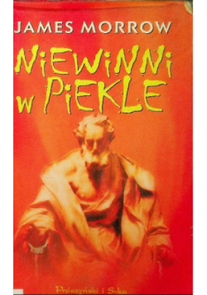 Niewinni w piekle - James Morrow - książka  wyd. 1996