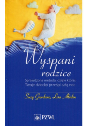 Wyspani rodzice - Suzy Giordano, Lisa Abidin - książka  wyd. 2018