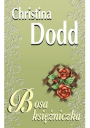 Bosa księżniczka - Christina Dodd - książka  wyd. 2008