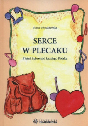 Serce w plecaku - Maria Tomaszewska - książka  wyd. 2014
