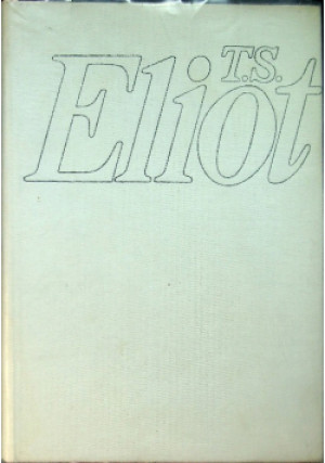 Jałowa ziemia - T. S. Eliot - książka historyczna wyd. 1989