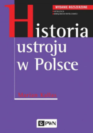 Historia ustroju w Polsce - Marian Kallas - książka  wyd. 2020