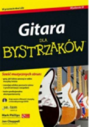 Gitara dla bystrzaków - Jon Chappell, Mark Phillips - książka  wyd. 2014