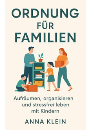 Ordnung fur Familien - Anna Klein - książka  wyd. 2025