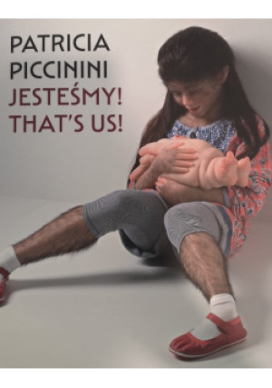 Jesteśmy? Thats us - Patricia Piccinini - książka  wyd. 2021