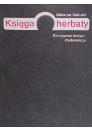 Księga herbaty - Okakuro Kakuzo - książka  wyd. 2004