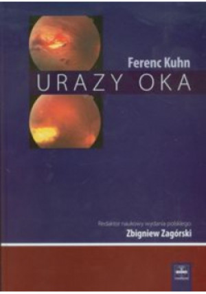 Urazy oka - Zbigniew Zagórski - książka  wyd. 2011