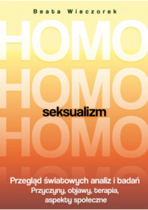 Homoseksualizm - Beata Wieczorek - książka  wyd. 2017