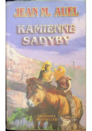 Kamienne Sadyby - Jean M. Auel - książka fantasy wyd. 2002