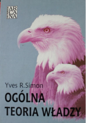 Ogólna teoria władzy - Yves R. Simon - książka  wyd. 1998