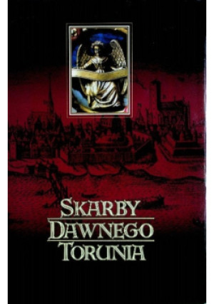 Skarby dawnego Torunia - Janina Słomińska - książka historyczna wyd. 1999